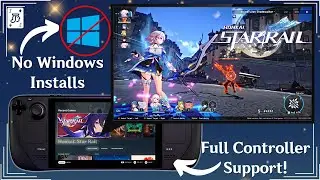 How to Play Honkai: Star Rail on a Steam Deck with Full Controller Support (Step By Step Guide!)