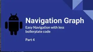 Navigation Graph Part-4 | Kotlin | Android Navigation Drawer