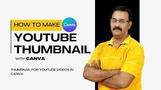 Canva Thumbnail Tutorial 2024 : How Make Thumbnail For YOUTUBE Videos In Canva (Hindi)