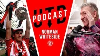 Im an example, dreams do come true | UTD Podcast | Norman Whiteside