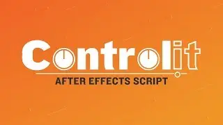 Controlit - After Effects Script