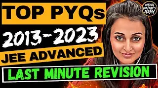 JEE ADVANCED TOP 60 PYQs 2013 to 2023 | MOST REPEATED| COMPLETE MATH REVISION | NEHA AGRAWAL #jee