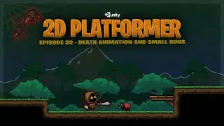 Creating a death animation and fixing small bugs in the game