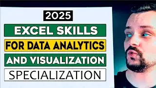 Excel Skills for Data Analytics and Visualization Specialization Review - 2024 (Coursera Review)