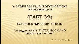 Wordpress Plugin Development tutorial from scratch (Part 39) page-template hook | Book list layout