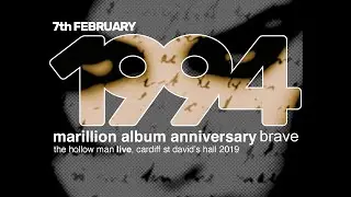 Marillion Album Anniversary - Brave - 7 February 1994 - The Hollow Man, Live in Cardiff 2019