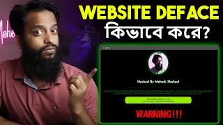 Website Defacing? How Hackers Deface Website - Practically Explained In Bangla!