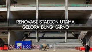 Renovasi Stadion Utama Gelora Bung Karno