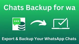 How to Export and Backup Your WhatsApp Chats 2024