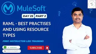 MULESOFT TRAINING DAY25 BEST PRACTISES IN RAML - USING RESOURCE TYPES