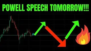 🔥 POWELL SPEECH TOMORROW!! TSLA, SPY, NVDA, AAPL, COIN, META, MSFT, COIN, SMCI, AMZN PREDICTIONS! 🚀