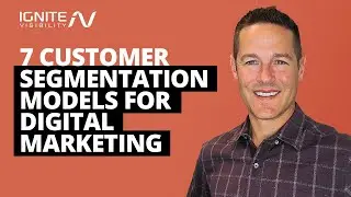 7 Customer Segmentation Models for Digital Marketing