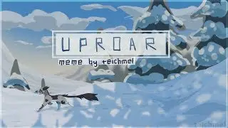 UPROAR meme [catwar animation]
