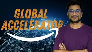 Day 26 - AWS Global Accelerator | What is Global Accelerator | #aws #awsforbeginners