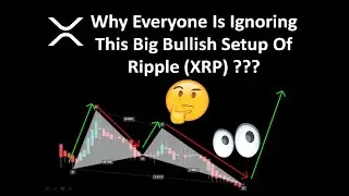 Why Everyone Is Ignoring This Big Bullish Setup Of Ripple (XRP) ???