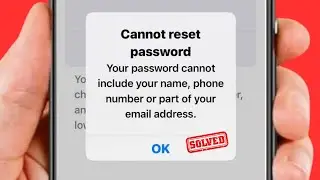 Your Password Cannot Include Your Name Phone Number or Part of Your Email Address / iPhone /Apple ID