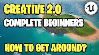 Fortnite Creative 2.0 - Learn the Interface Fast for Beginners - By an Unreal Engine Pro  - (UEFN)