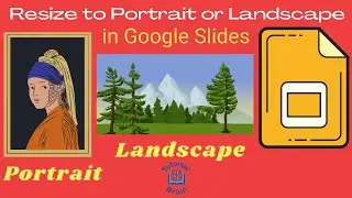 Resize to Portrait or Landscape view in Google Slides| Aspect Ratio| Page Layout -Tutorial 2021