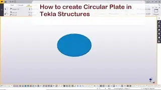 How to create Circular Plate in Tekla Structures