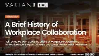 A Brief History of Workplace Collaboration