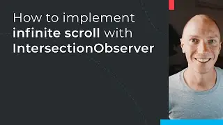 How to implement infinite scrolling with IntersectionObserver (JavaScript/TypeScript)