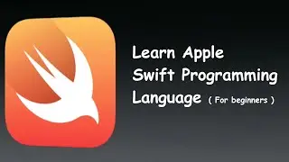 Swift Programming : Guide for beginners