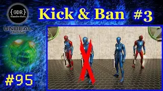 Kick & Ban Players - PART 3 - #95 - Make a Multiplayer Game in Unreal Engine 5