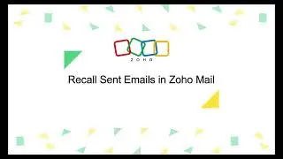 Recall Sent Emails in Zoho Mail | Logix
