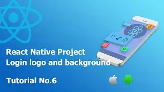 6 Login logo and background || Build React Native Complete App