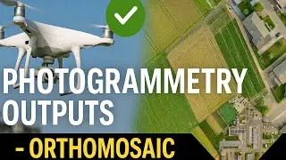 Photogrammetry Outputs — Orthomosaic