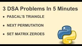3 Popular Interview Problems in 5 Minutes | Python DSA Revision Series