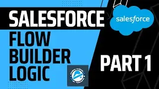 Flow Builder Logic | Part 1 | Define Multiple Paths in a Flow | Salesforce Jedi
