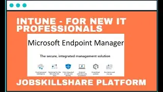 Microsoft Endpoint Manager for IT Professionals Training - Lecture