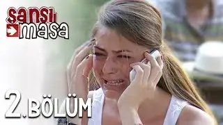 Şanslı Masa 2. Bölüm Tek Parça