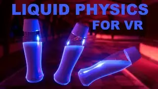 Creating Bottled Liquid Physics for VR in Unity