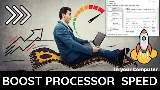 How to Boost Processor or CPU Speed in Windows 10 🚀