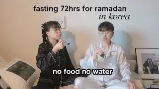 I Fasted for 72hrs for Ramadan In Korea (no food & no water) 2023 | Q2HAN