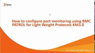 BMC TSOM Patrol: How to Configure Port Monitoring for Lightweight Protocols