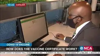 COVID-19 in SA | How does the vaccine certificate work?