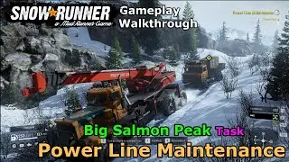 SnowRunner - Power Line Maintenance | SnowRunner Big Salmon Peak Task