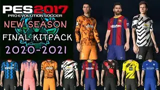 Pes 2017 | New Season Final KitPack 2020-2021 | Download and Install