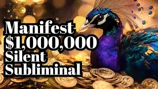 SILENT SUBLIMINAL to Manifest Money - $1,000,000 - Million Dollar Whisper Money Affirmations