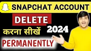 How To Delete Snapchat Account | Snapchat Account Kaise Delete Kare | Delete Snapchat Account