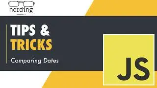 Js Tips and Tricks   Comparing Dates