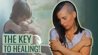 How To Gain Your Inner Child’s Trust! [Heal Your Wounds]