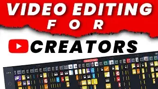 How to edit YouTube videos PROFESSIONALLY (Creators Guide) | How to edit Video for YouTube