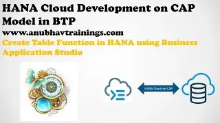 03 Create SQL Script table function in hana cloud with business application studio