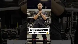 Su objetivo es levantar 500 kg de esta forma 