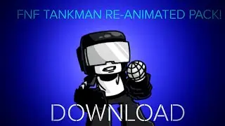 (FNF/DC2) FNF Tankman Re-Animated Pack Download