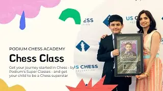 Podium Chess Academy | Trial Class | Online Chess Learning